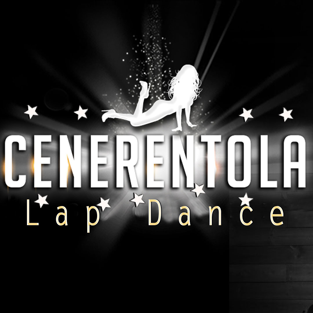 Cenerentola Lapdance